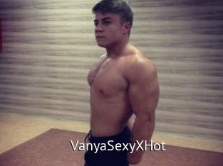 Vanya_SexyXHot