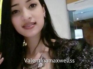 Valentinamaxwellss