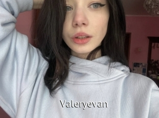 Valeryevan