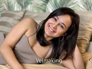 Velmaking