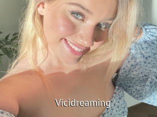 Vicidreaming