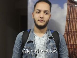 Viggoslaveblow