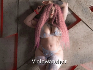 Violawanehot