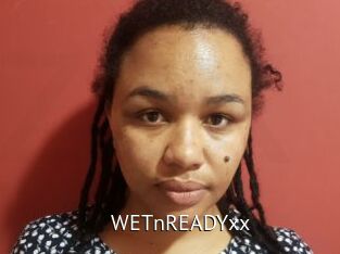 WETnREADYxx