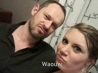 Waouw
