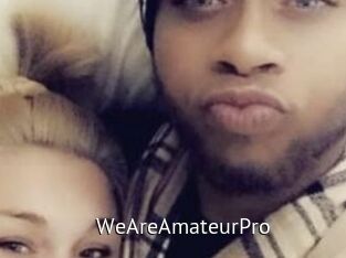 WeAreAmateurPro