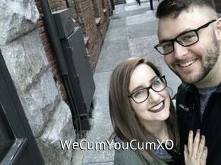 WeCumYouCumXO