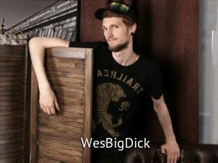 WesBigDick