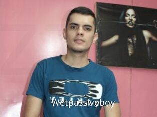 Wetpassiveboy