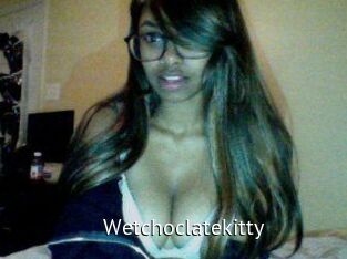 Wetchoclatekitty