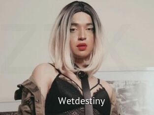 Wetdestiny