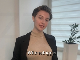 Wilonabigger