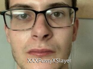 XXXPussyXSlayer