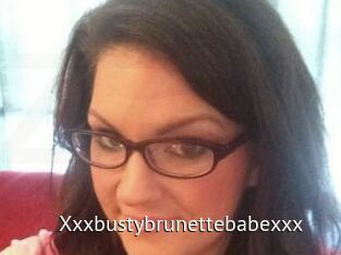 Xxxbustybrunettebabexxx