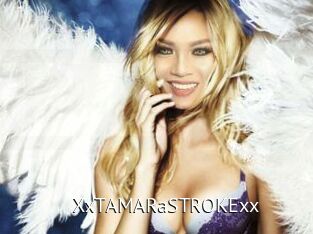 XxTAMARaSTROKExx