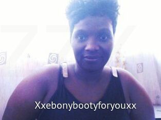 Xxebonybootyforyouxx