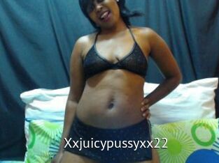 Xxjuicypussyxx22