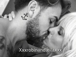 Xxxrobinandleilaxxx