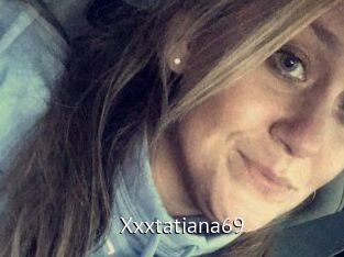 Xxxtatiana69