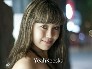 YeahKeeska Zizi X