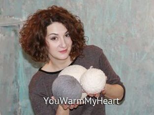 YouWarmMyHeart