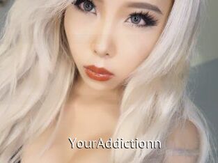 YourAddictionn