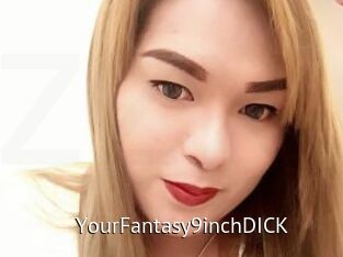 YourFantasy9inchDICK Zizi X