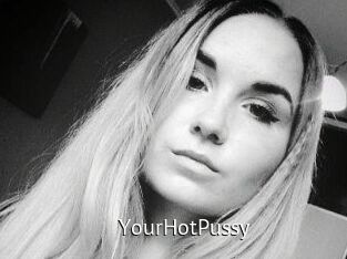 YourHotPussy