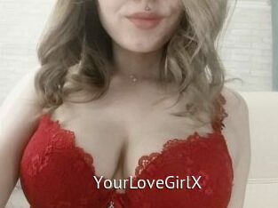 YourLoveGirlX