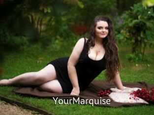 YourMarquise