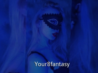 Your8fantasy