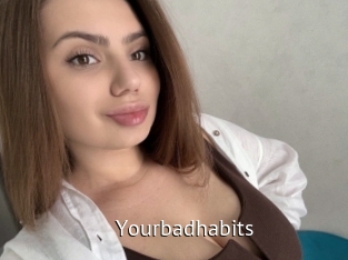 Yourbadhabits