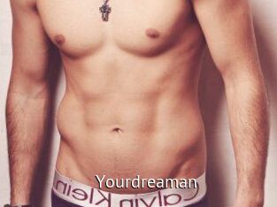 Yourdreaman