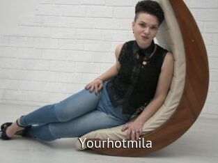 Yourhotmila