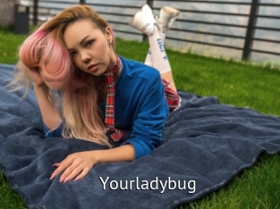 Yourladybug