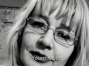 Yourmistress