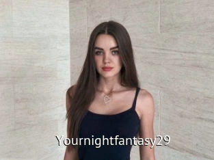 Yournightfantasy29