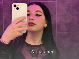 Zaraatcher